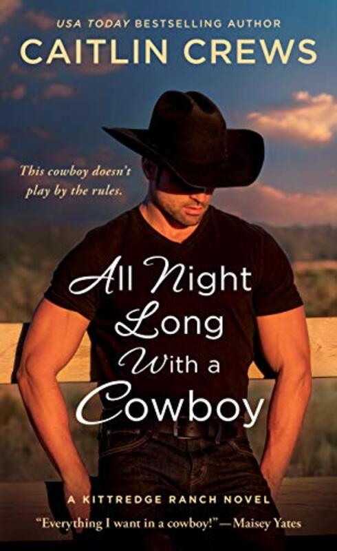 Book cover for "All Night Long with a Cowboy" by Caitlin Crews
