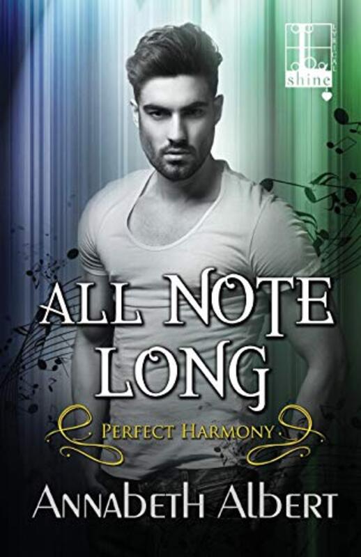 Book cover for "All Note Long" by Annabeth Albert