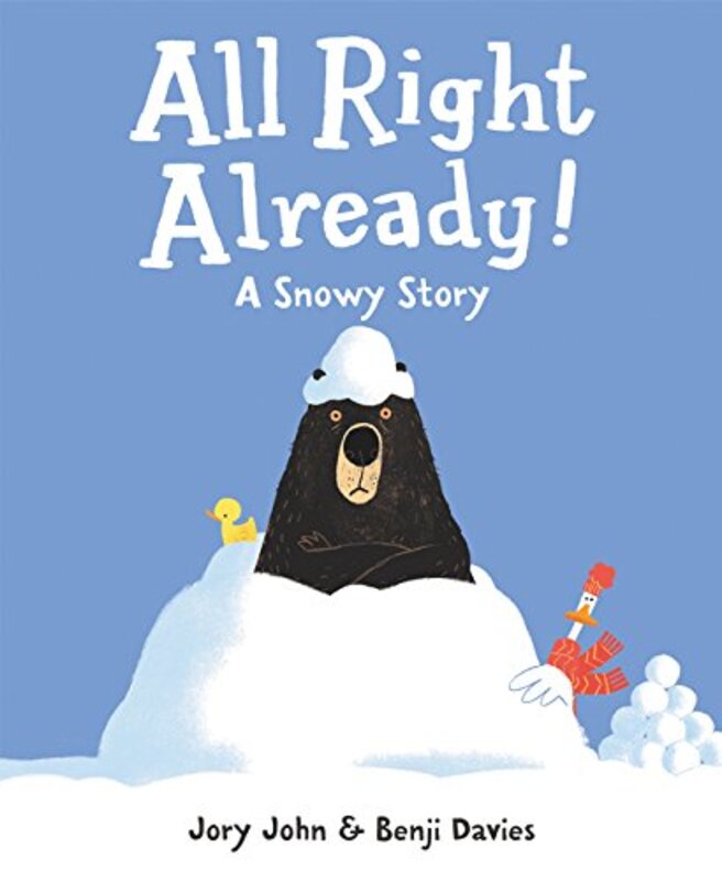 Book cover for "All Right Already!" by Jory John
