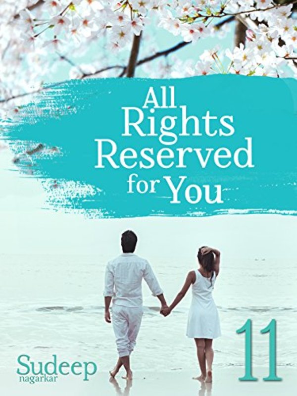 Book cover for "All Rights Reserved For You: Part 11" by Sudeep Nagarkar