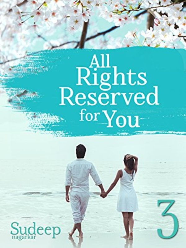 Book cover for "All Rights Reserved For You: Part 3" by Sudeep Nagarkar