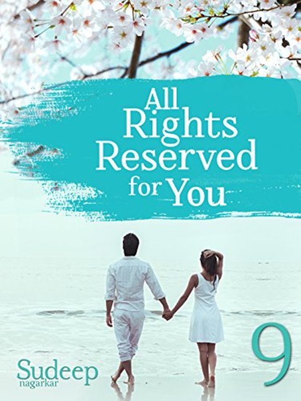 Book cover for "All Rights Reserved For You: Part 9" by Sudeep Nagarkar