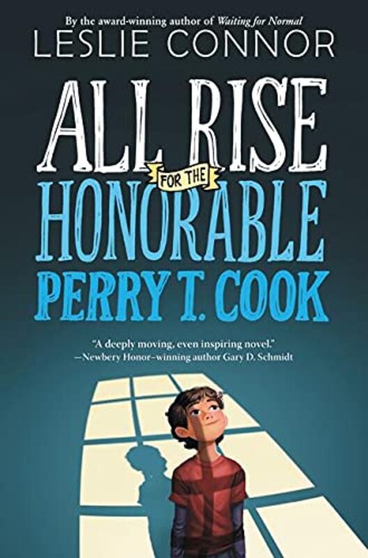 Book cover for "All Rise for the Honorable Perry T. Cook" by Leslie Connor