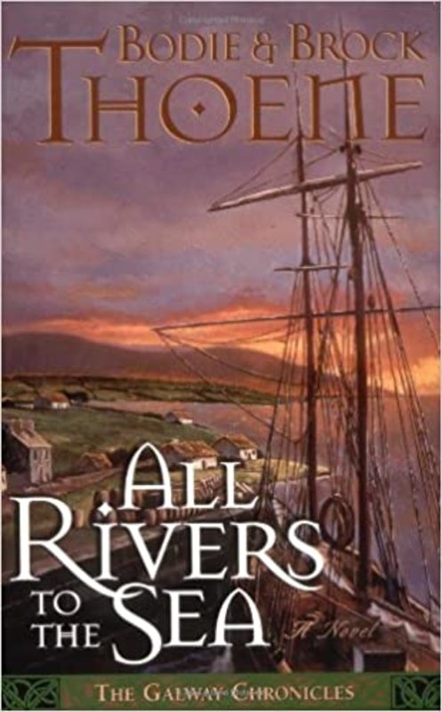 Book cover for "All Rivers to the Sea" by Bodie and Brock Thoene