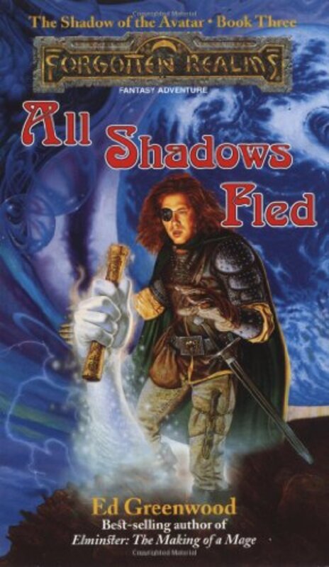 Book cover for "All Shadows Fled" by Ed Greenwood