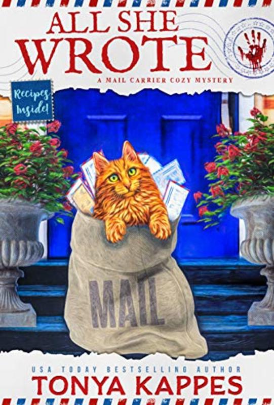 Book cover for "All She Wrote" by Tonya Kappes
