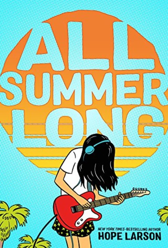 Book cover for "All Summer Long" by Hope Larson
