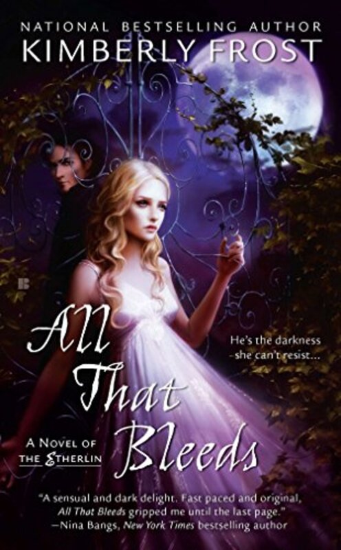 Book cover for "All That Bleeds" by Kimberly Frost