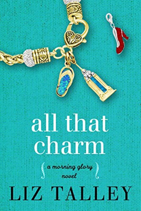 Book cover for "All That Charm" by Liz Talley