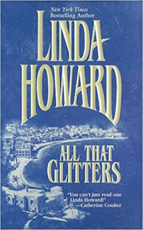 Book cover for "All That Glitters" by Linda Howard