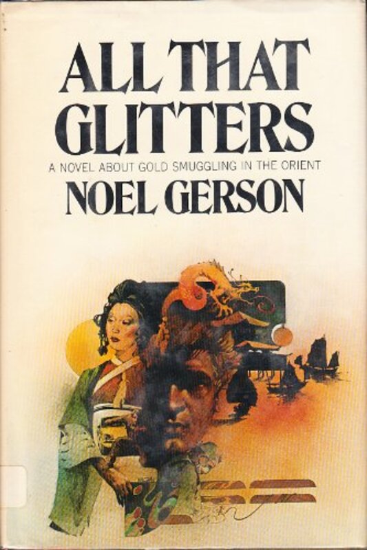 Book cover for "All That Glitters" by Noel Gerson