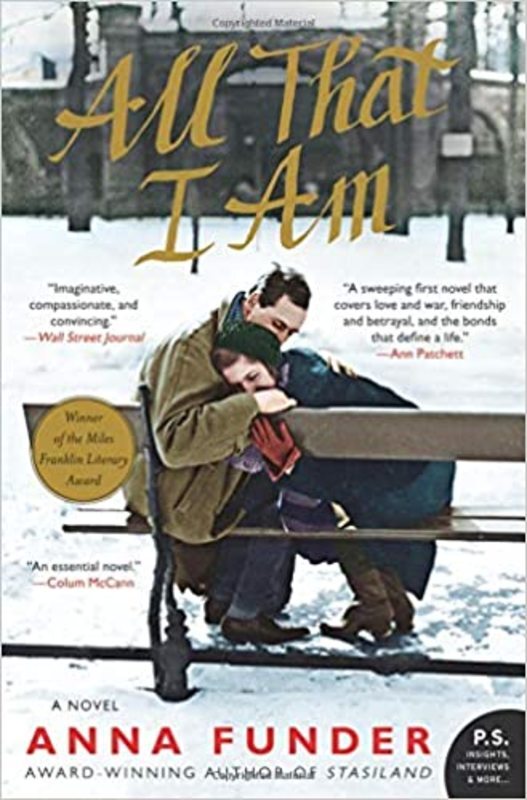 Book cover for "All That I Am" by Anna Funder