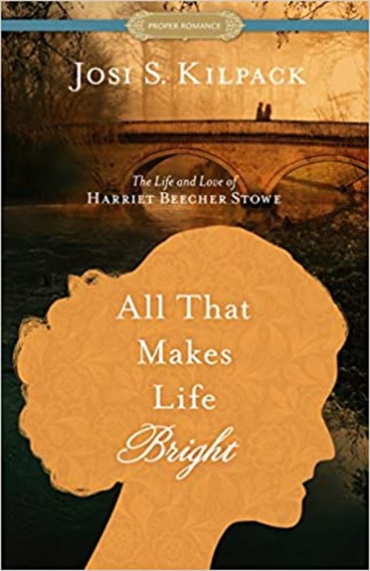 Book cover for "All That Makes Life Bright" by Josi S. Kilpack