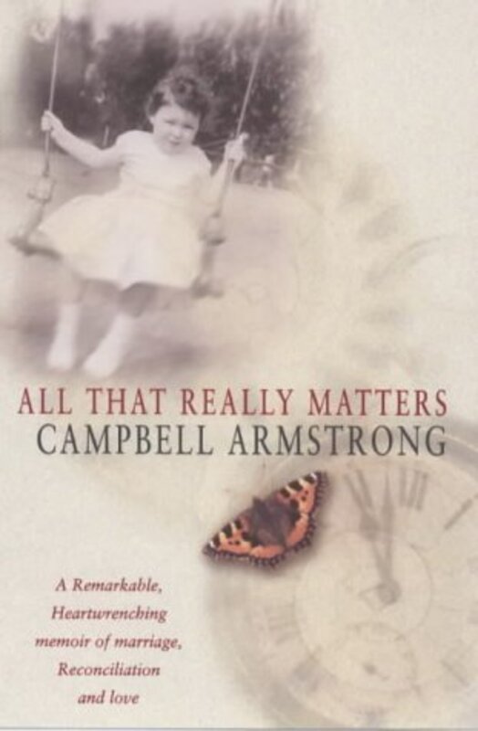 Book cover for "All That Really Matters" by Campbell Armstrong