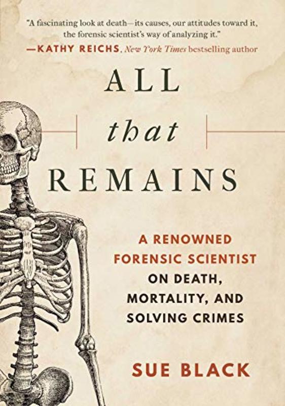 Book cover for "All That Remains" by Sue Black