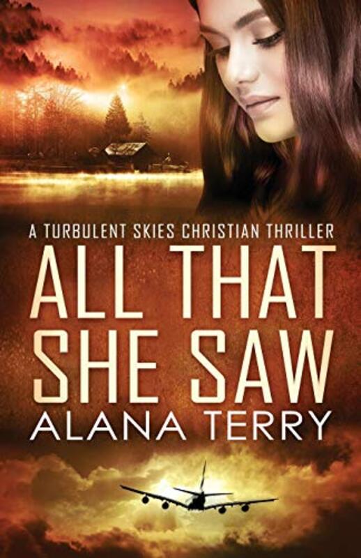 Book cover for "All That She Saw" by Alana Terry