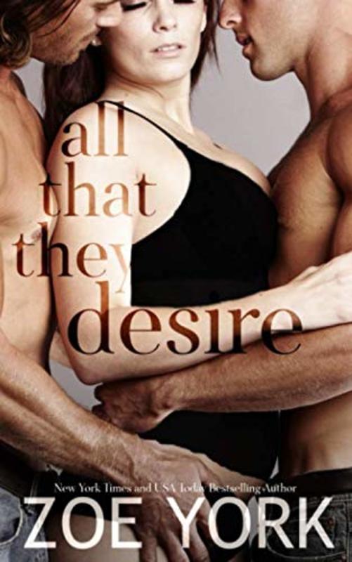 Book cover for "All That They Desire" by Zoe York
