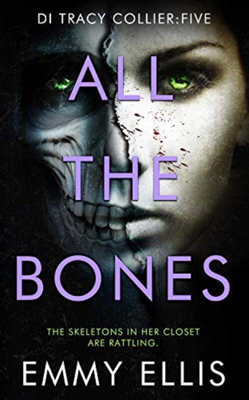 Book cover for "All The Bones" by Emmy Ellis