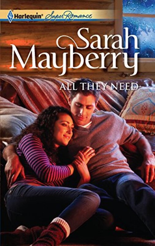 Book cover for "All They Need" by Sarah Mayberry