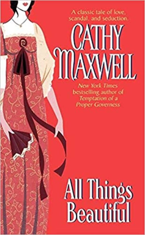 Book cover for "All Things Beautiful" by Cathy Maxwell