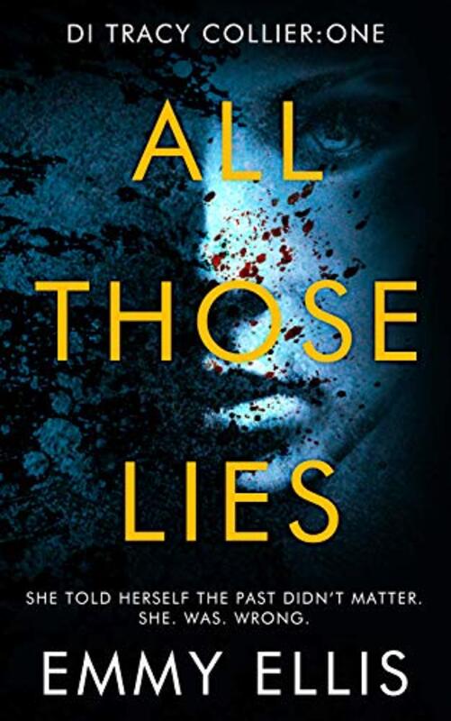 Book cover for "All Those Lies" by Emmy Ellis