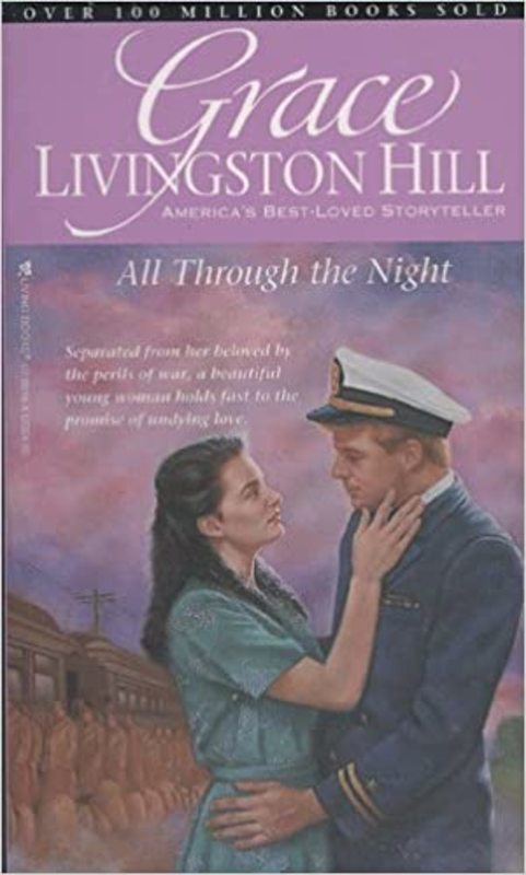 Book cover for "All Through the Night" by Grace Livingston Hill