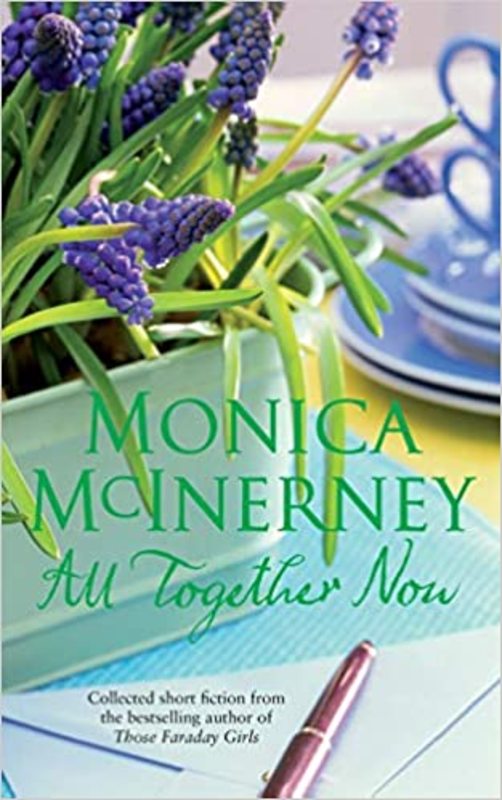 Book cover for "All Together Now" by Monica McInerney