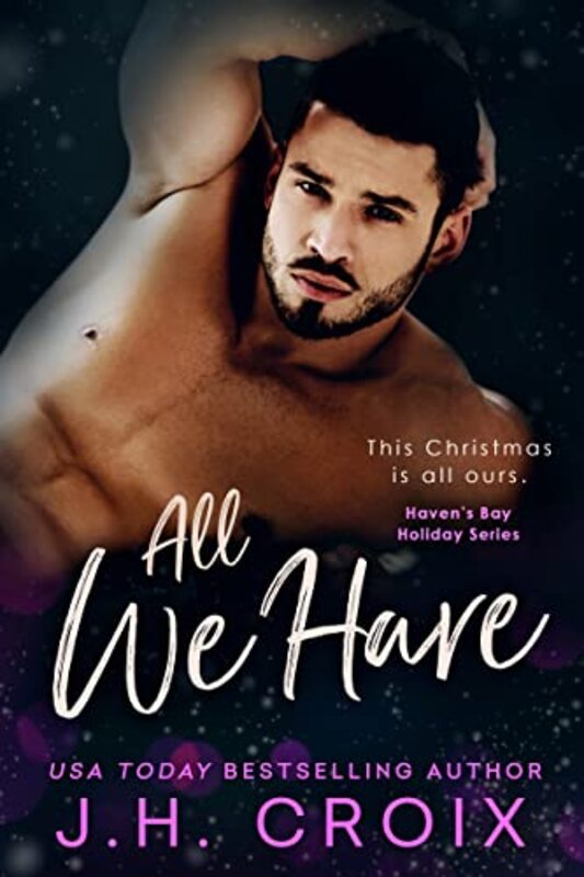 Book cover for "All We Have" by JH Croix