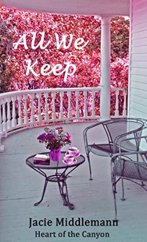 Book cover for "All We Keep" by Jacie Middlemann