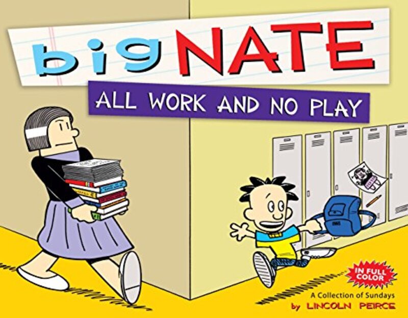 Book cover for "All Work and No Play: A Collection of Sundays" by Lincoln Peirce