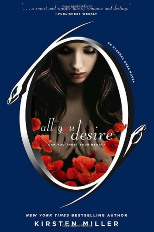 Book cover for "All You Desire" by Kirsten Miller