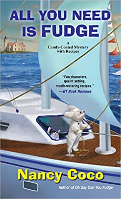Book cover for "All You Need is Fudge" by Nancy J Parra