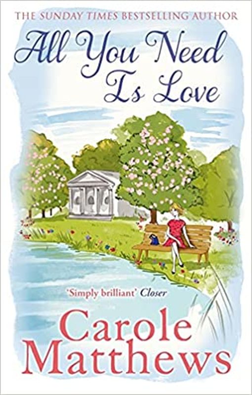 Book cover for "All You Need is Love" by Carole Matthews