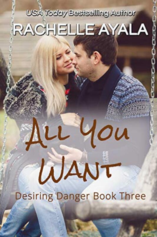 Book cover for "All You Want" by Rachelle Ayala