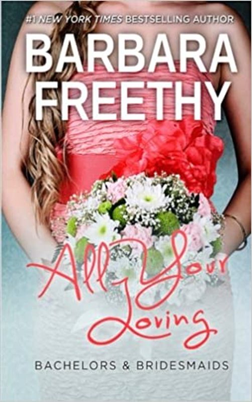 Book cover for "All Your Loving" by Barbara Freethy