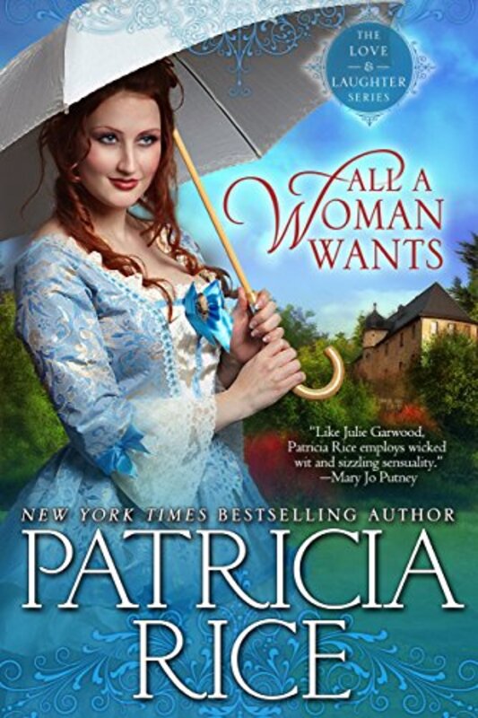 Book cover for "All a Woman Wants" by Patricia Rice