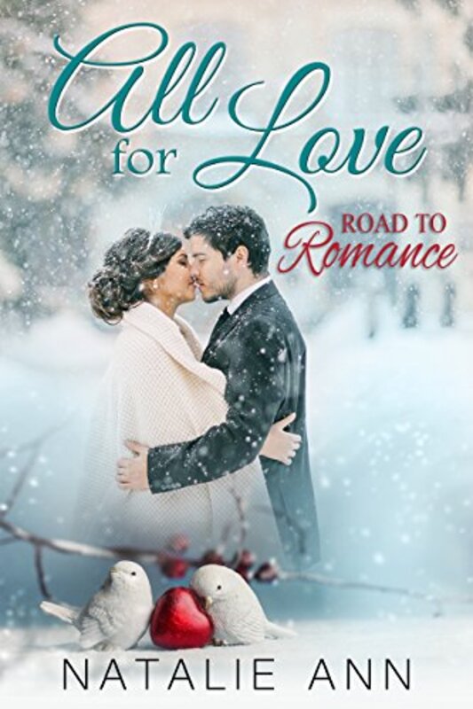 Book cover for "All for Love" by Natalie Ann