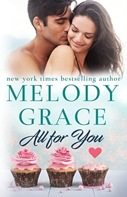 Book cover for "All for You" by Melody Grace