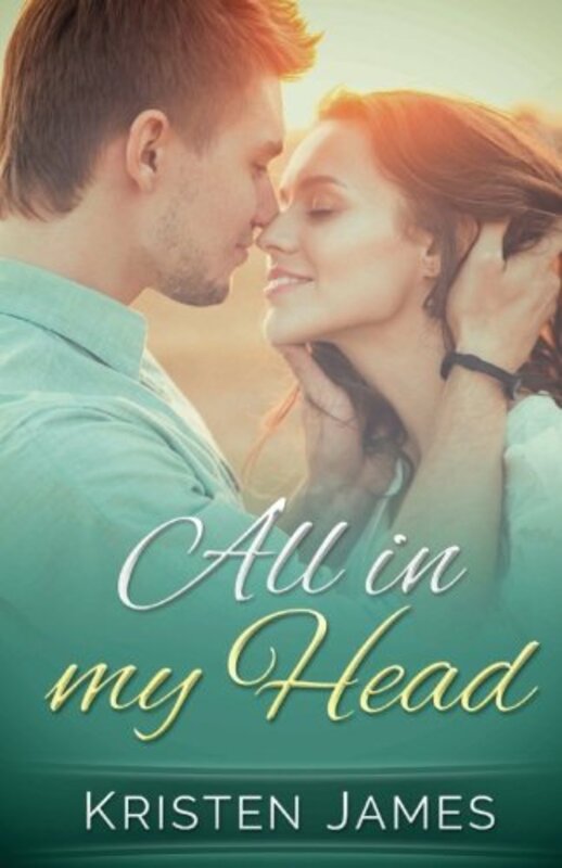 Book cover for "All in My Head" by Kristen James