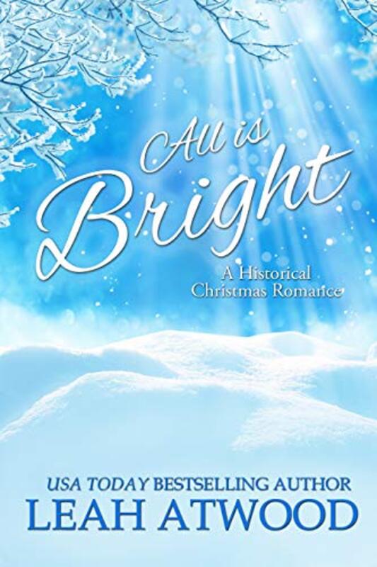 Book cover for "All is Bright" by Leah Atwood