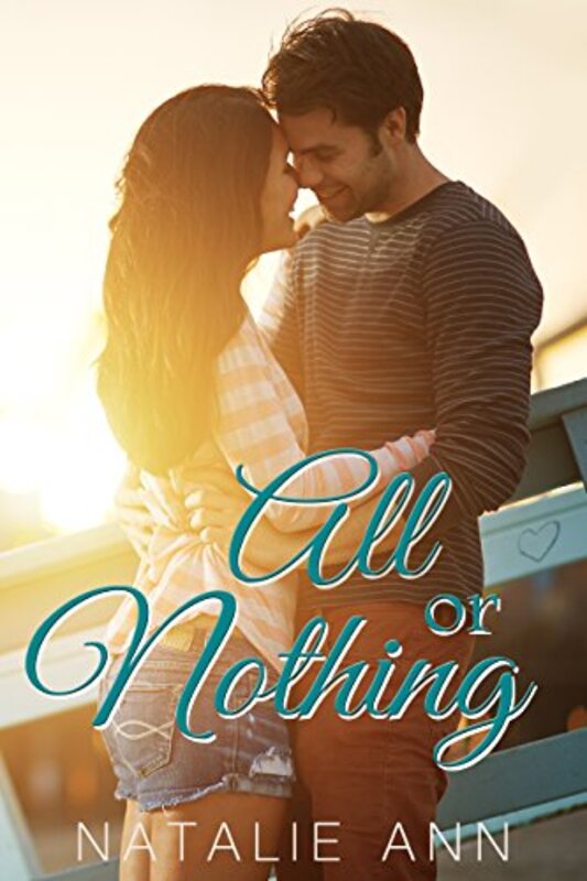Book cover for "All or Nothing" by Natalie Ann