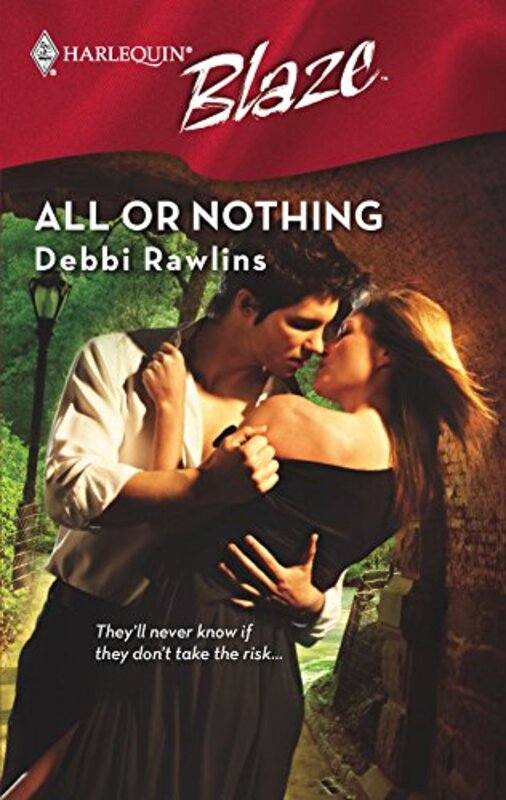 Book cover for "All or Nothing" by Debbi Rawlins