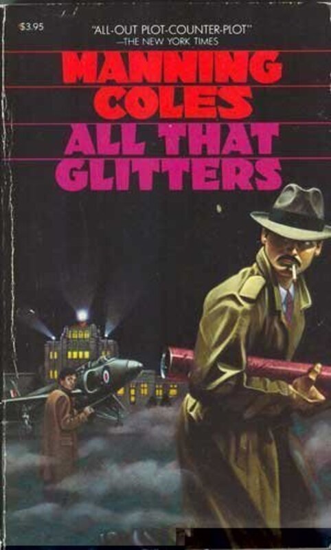 Book cover for "All that Glitters / Not For Export / The Mystery of the Stolen Plans" by Manning Coles