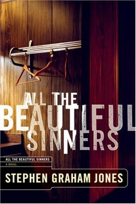 Book cover for "All the Beautiful Sinners" by Stephen Graham Jones