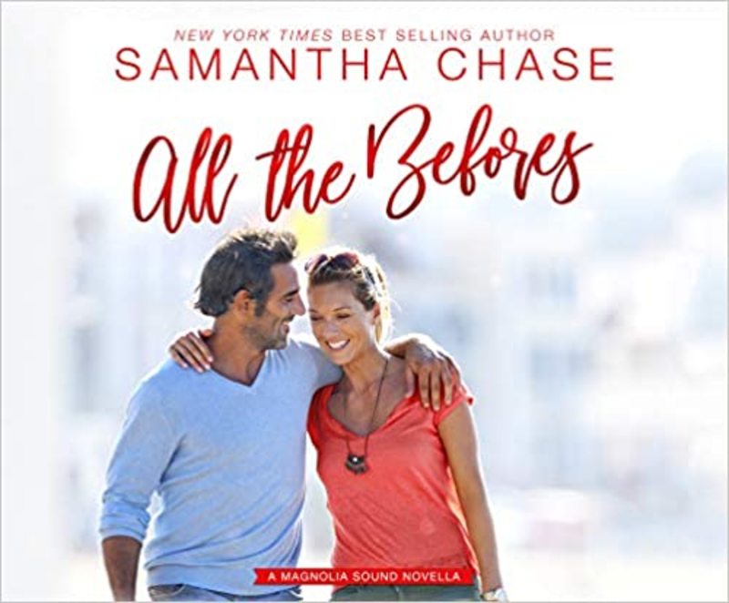 Book cover for "All the Befores" by Samantha Chase
