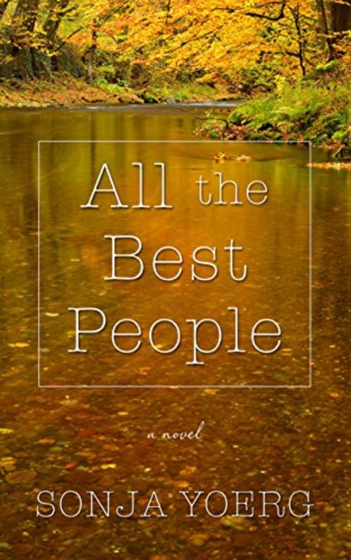 Book cover for "All the Best People" by Sonja Yoerg