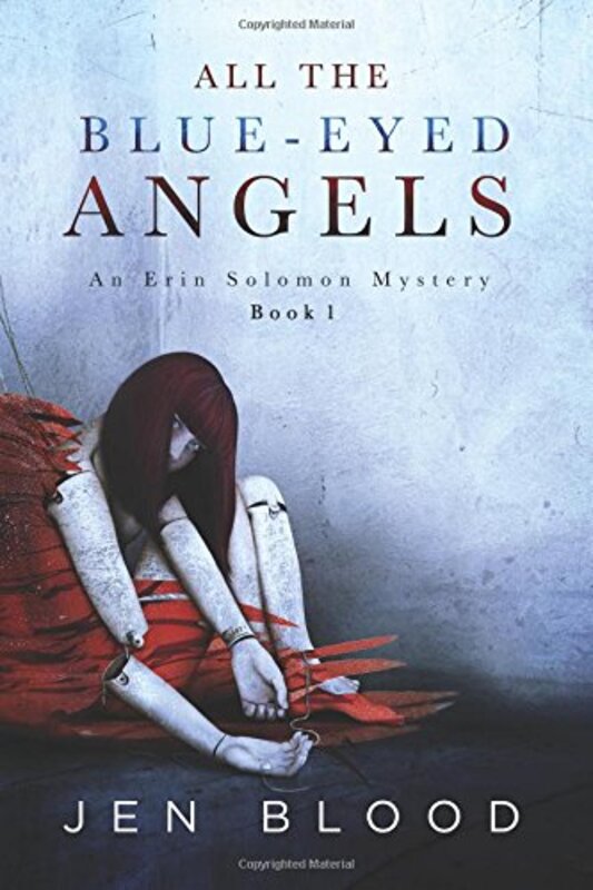 Book cover for "All the Blue-Eyed Angels" by Jen Blood