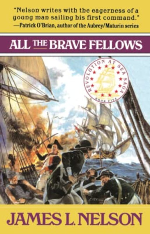 Book cover for "All the Brave Fellows" by James L Nelson