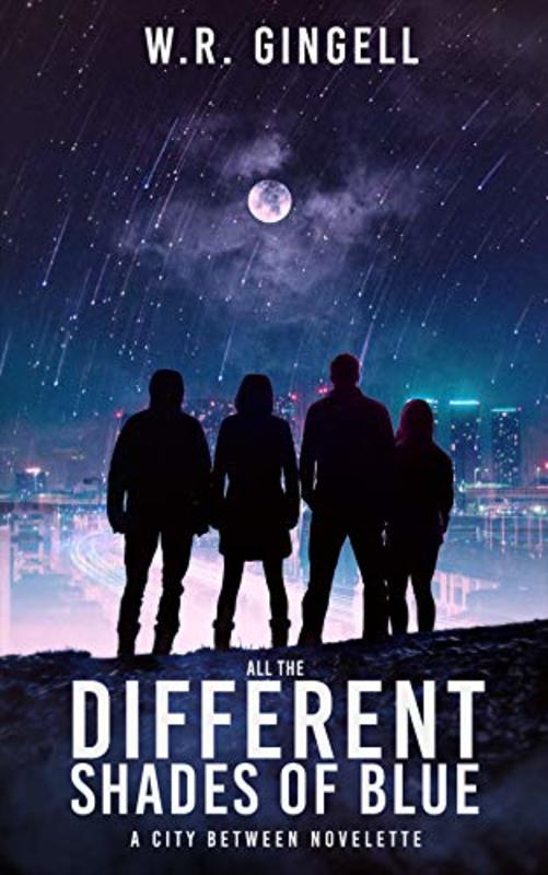 Book cover for "All the Different Shades of Blue" by WR Gingell