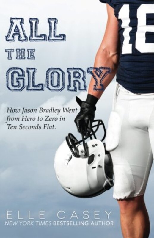 Book cover for "All the Glory" by Elle Casey